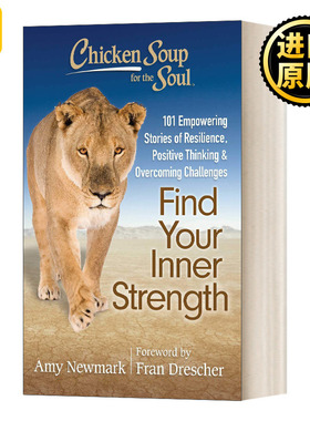 Chicken Soup for the Soul: Find Your Inner Strength 心灵鸡汤：找到你的内在力量 进口英语原版书籍