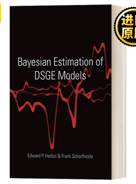 Bayesian Estimation of DSGE Models DSGE Edward P Herbst 英文原版