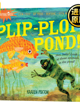 小池塘 咬咬书 Plip Plop Pond 英文原版 美国Indestructibles玩具书 0-2岁幼儿英语启蒙早教绘本 自然知识启蒙 英文版进口书籍
