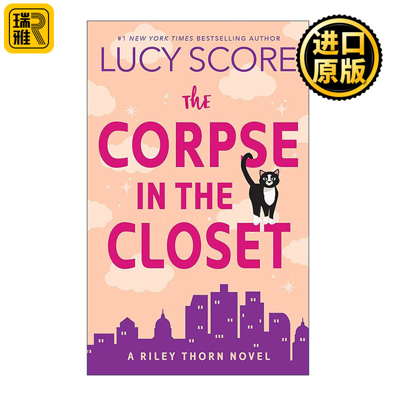 英文原版 The Corpse in the Closet 衣橱里的尸体 莱利·索恩系列2 推理喜剧 Things We Never Got Over作者Lucy Score 英文版