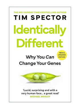 英文原版 Identically Different 基因的双面性 为何你能改变它们 饮食的迷思作者蒂姆·斯佩克特 Tim Spector 进口英语原版书籍