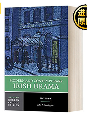Modern and Contemporary Irish Drama 现代和当代爱尔兰戏剧  诺顿文学解读系列 Norton Critical Editions