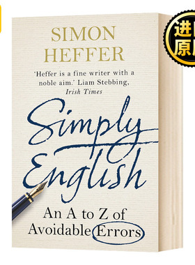 简单的英语 Simon Heffer 英文原版 Simply English An A-Z of Avoidable Errors 英文版 Thomas Hardy 进口英语原版书籍