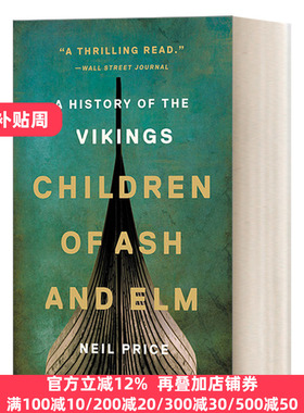 Children of Ash and Elm 灰榆之子 维京人的历史 瑞典乌普萨拉大学考古学教授Neil Price
