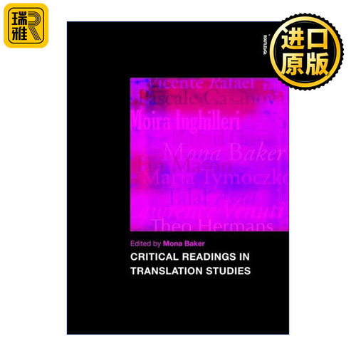 英文原版 Critical Readings in Translation Studies 翻译研究中的批判性阅读 曼彻斯特大学翻译与跨文化研究中心Mona Baker教授