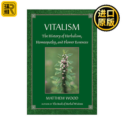Vitalism 生机说 草药学 顺势疗法与芊花汇的历史 Matthew Wood