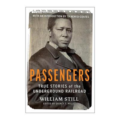 英文原版 Passengers 地下铁路 黑奴追寻自由的血泪史诗 William Still 英文版 进口英语原版书籍