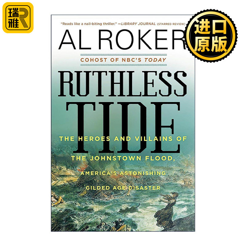 英文原版 Ruthless Tide 无情洪流 约翰斯敦洪灾中的英雄与恶人 美国镀金时代惊人的灾难 英文版 进口英语原版书籍