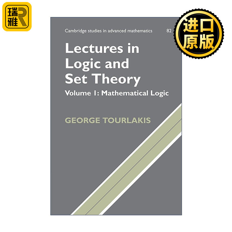 英文原版 Lectures in Logic and Set Theory 数理逻辑与集合论讲义 第一卷 数理逻辑 剑桥高等数学研究系列 进口英语原版书籍