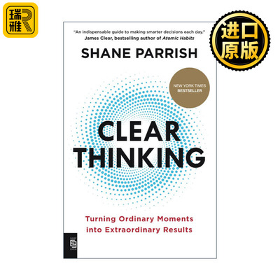 英文原版 Clear Thinking 终局思维 硅谷 华尔街精英高效学习法 跳脱惯性束缚 决策 Shane Parrish 英文版 进口英语原版书籍