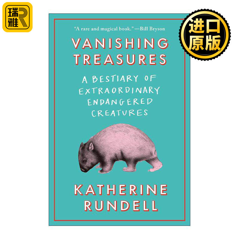 英文原版 Vanishing Treasures 消失的珍宝 濒危生物的奇异动物图鉴 自然科普 精装 骑狼女孩作者凯瑟琳·朗德尔 进口英语原版书籍