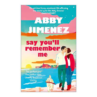 英文原版 Say You'll Remember Me 说你会记得我 北美晋江浪漫爱情小说 Abby Jimenez 英文版 进口英语原版书籍