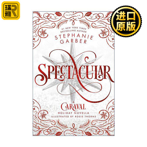 英文原版 Spectacular A Caraval Holiday Novella 卡拉维尔帆船4 英文版 进口英语原版书籍