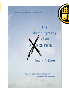 The Autobiography of an Execution 死刑台前的告别 我为百位死刑犯辩护的日子 David Dow传记