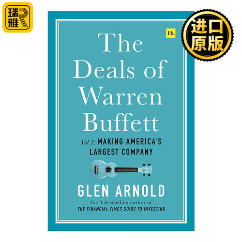 英文原版 The Deals of Warren Buffett Volume 3 Making America’s largest company 巴菲特投资案例集之三 英文版 进口英语书籍