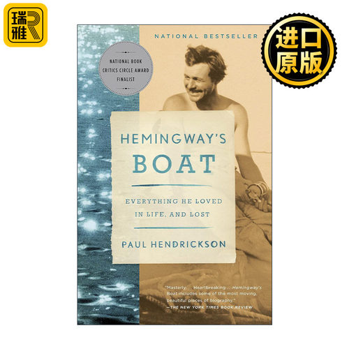 Hemingway's Boat 海明威的船 传记 美国国家书评人协会奖入围 Paul Hendrickson