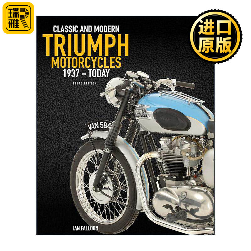 英文原版 The Complete Book of Classic and Modern Triumph Motorcycles 1937年至今的经典和现代凯旋摩托车之书精装 第三版