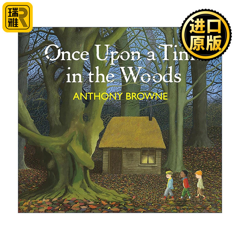 英文原版 Once Upon a Time in the Woods 森林里的故事 国际绘本大师安东尼布朗新作 精装大开本儿童绘本 童话寓言 社会情感学习