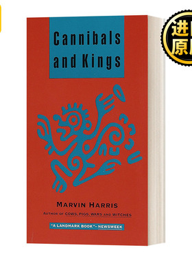 Cannibals and Kings Origins of Cultures Marvin Harris