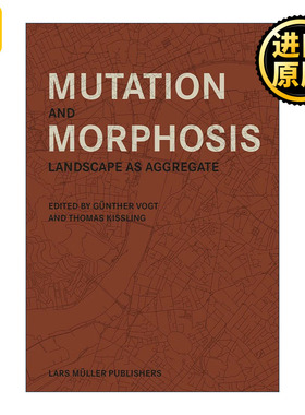 Mutation and Morphosis: Landscape as Aggregate 英文原版