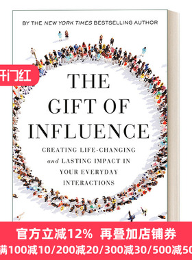 The Gift of Influence 影响力的礼物：改变日常交互创造生活 Tommy Spaulding 精装