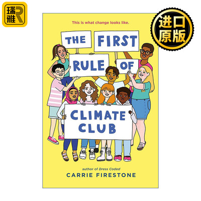 The First Rule of Climate Club 气候俱乐部的首条规则 青少年环保小说 Carrie Firestone 精装