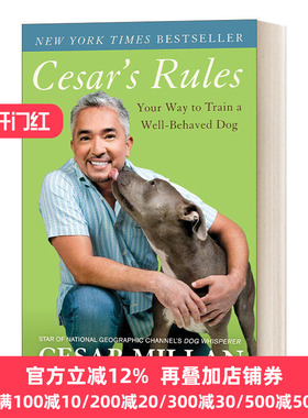 英文原版 Cesar's Rules 训狗之道 用你的方式来训练行为妥当的狗 著名狗行为学家塞Cesar Millan萨尔·米兰 英文版 进口英语书