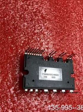 原装正品仙童FSBB20CH60C、十个起、可价格详谈