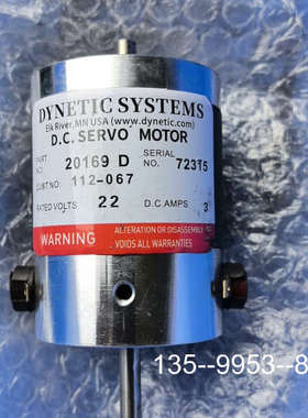 原装正品DYNETIC SYSTEMS电机，20169D，22V，3价格详谈
