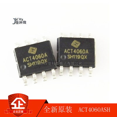 原装ACT4060ASH ACT4060SH  ACT4060 ACT4060A ACT4065SH ACT4065
