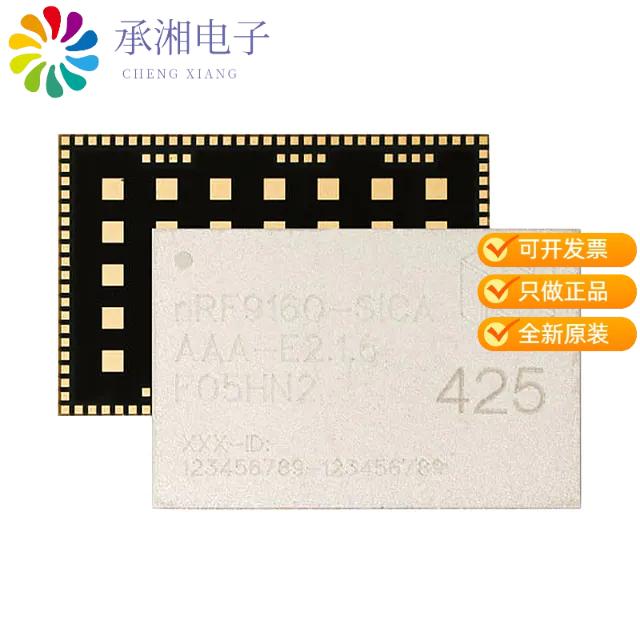 正品NRF9160-SICA-R7原装IC RF TXRX+MCU CELL LTE-M/N