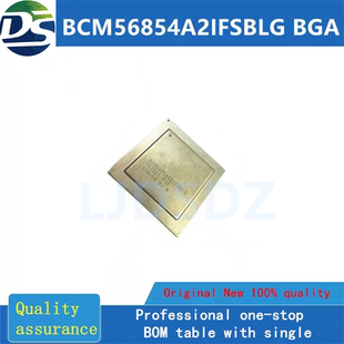 BCM56854A2IFSBLG BGA   全新原装 房间现货