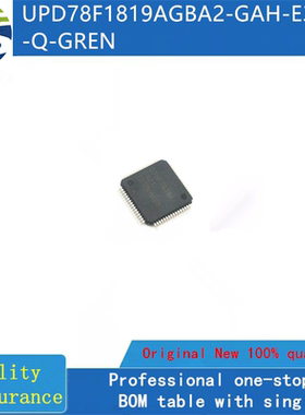 UPD78F1819AGBA2-GAH-E3-Q-GREN QFP 全新原装 房间现货