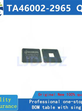 TA46002-2965  QFP  全新原装 房间现货
