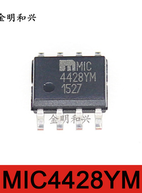 MIC4428YM 丝印4428YM 进口全新原装 集成电路IC芯片 贴片SOP-8
