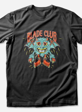 BLADE CLUB「滑行怪物」  Evil Roller No.15 轮滑纯棉运动T恤