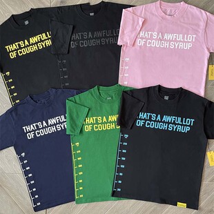 That's A Awful Lot of Cough Syrup 简约字母印花短袖T恤