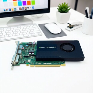 K5200 K6000 K4200 K1200 K420精选 绘图神器Quadro K620 K2200