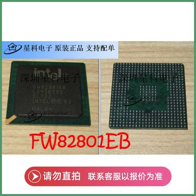 FW82801EB SL73Z FW80200M733 SL678 FW82546EB FW82439TX 全新