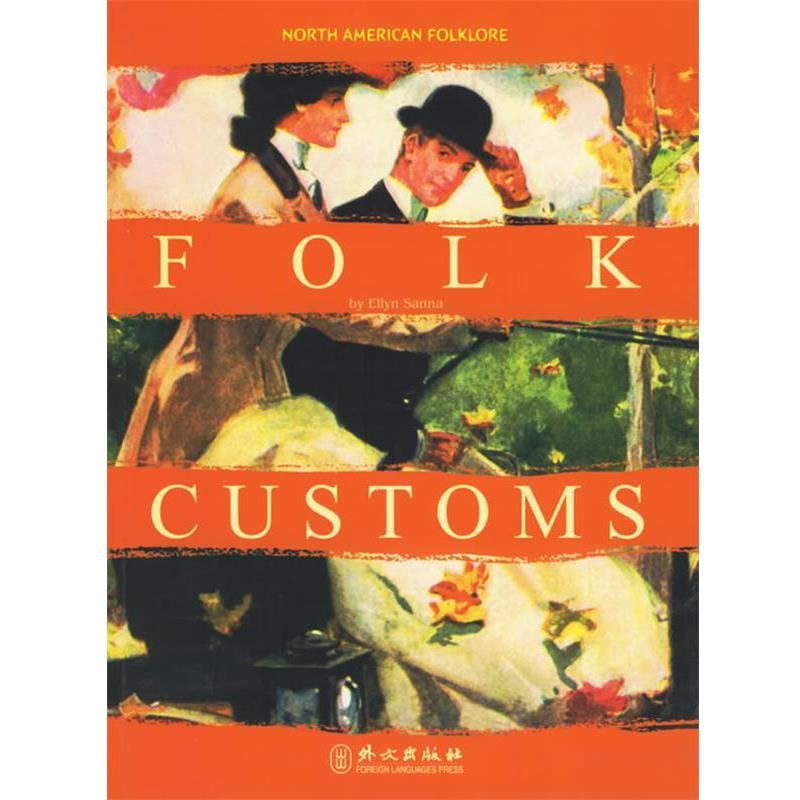 【正版】北美民俗文化阅读 民间风俗 [美]森娜（Sann