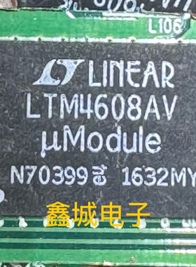 LTM4608AV拆机带板 现货库存