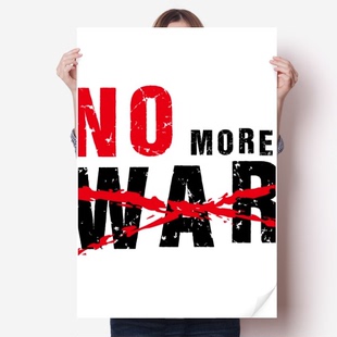 不要战争反战英文和平主义海报贴纸80x55cm墙贴纸卧室家居装饰