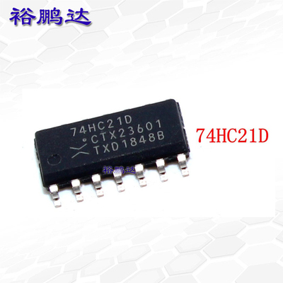原装正品 74HC21D SOP-14 两路4输入与门 贴片逻辑芯片集成电路IC