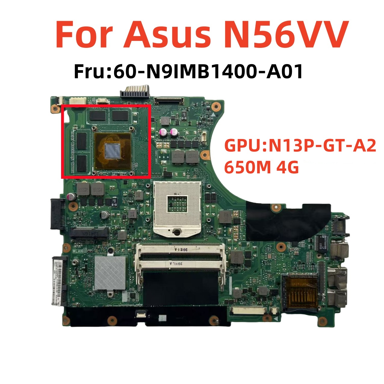 华硕 ASUS N56VV 主板 60-N9IMB1400-A01 GT650M 4G 独显 现货