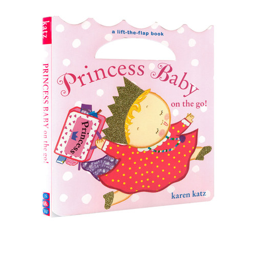 英文原版 Princess Baby on the Go! 纸板翻翻书 karen Katz 卡伦卡茨 手提玩具益智早教童书 幼儿启蒙礼仪绘本