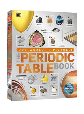 预售 英文原版 DK百科 图片中我们的世界 元素周期表百科书 The Periodic Table Book DK少儿百科 精装 附元素周期表海报