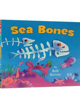 英文原版 Sea Bones 骨头系列：海里的骨头 精装 儿童科普知识绘本图画书 名家Bob Barner