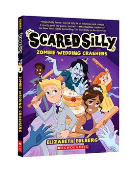 英文原版 Scared Silly #2 Zombie Wedding Crashers 吓傻了#2 僵尸婚礼的终结者 青少年儿童魔幻奇幻故事小说 Scholastic