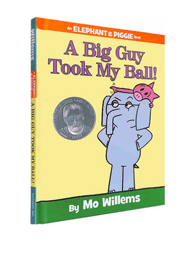 英文原版 A Big Guy Took My Ball 精装绘本书 Elephant and Piggie小猪小象 苏斯银奖 吴敏兰推荐 Mo Willems