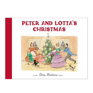and Christmas 彼得和洛塔 Peter Beskow 预售 Elsa Lotta 圣诞节 精装 迷你版 英文原版 艾莎贝斯蔻情商性格教育绘本
